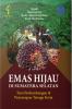 Emas Hijau Di Sumatera Selatan