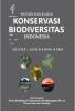Metode dan Kajian Konservasi Biodiversitas Indonesia