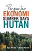 Pengantar Ekonomi Sumber Daya Hutan
