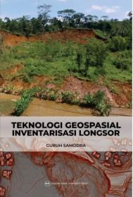 Teknologi Geospasial Inventarisasi Longsor
