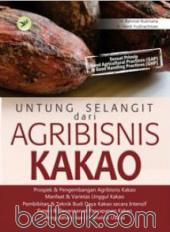Untung Selangit dari Agribisnis Kakao