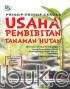 Prinsip-prinsip Cerdas Usaha Pembibitan Tanaman Hutan