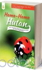 Hama-Hama Hutan: Jenis-Jenis Hama Penyerang Tanaman Hutan dan Upaya Pengendalian