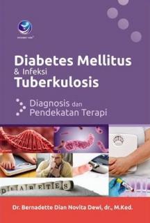 Diabetes Mellitus dan Infeksi Tuberkulosis: Diagnosis Dan Pendekatan Terapi