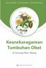 Keanekaragaman Tumbuhan Obat di Gunung Pasir Halang