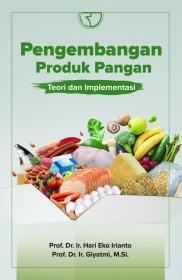 Pengembangan Produk Pangan: Teori dan Implementasi