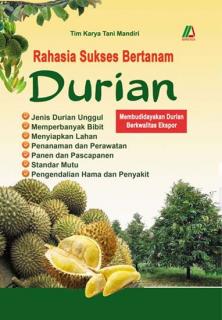 Rahasia Sukses Bertanam Durian