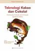Teknologi Kakao dan Cokelat: Pembuatan Cokelat serta Prospek Agribisnis Kakao