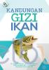 Kandungan Gizi Ikan