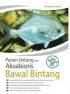Panen Untung dari Akuabisnis Bawal Bintang