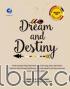Dream And Destiny