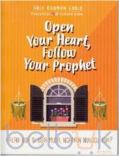 Open Your Heart, Follow Your Prophet