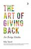 The Art Of Giving Back: Seni Berbagi Kebaikan