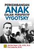 Perkembangan Anak dalam Perspektif Vygotsky