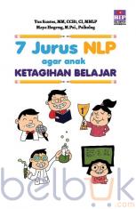 7 Jurus NLP Agar Anak Ketagihan Belajar