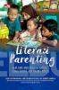 Literasi Parenting: Agar Anak-Anak Kita Hobi Membaca, Senang Berpikir, dan Terampil Menulis