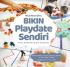#BukuMamaBisa: Bikin Playdate Sendiri