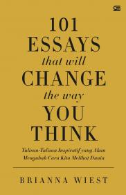 101 Essays That Will Change the Way You Think