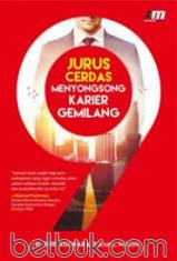 9 Jurus Cerdas Menyonsong Karier Gemilang