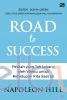 Road to Success: Petuah yang Tak Lekang Oleh Waktu untuk Kehidupan Kita Saat Ini