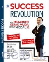 Success Revolution: Jadi Miliarder Sejak Muda dengan Modal 0