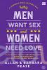 Why Men Want Sex and Women Need Love: Kiat Mempermulus Hubungan Cinta dengan Memahami Kebutuhan Dasar Pasangan