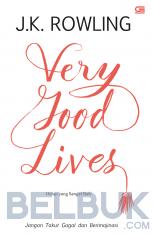 Very Good Lives (Hidup yang Sangat Baik)