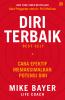 Diri Terbaik (Best Self): Cara Efektif Memaksimalkan Potensi Diri