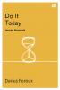 Do It Today (Jangan Menunda)
