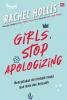 Girls, Stop Apologizing: Menciptakan Diri Terbaik Tanpa Rasa Malu dan Bersalah