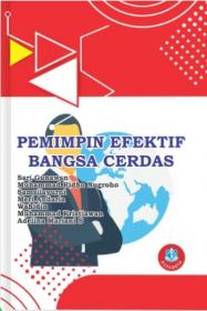 Pemimpin Efektif Bangsa Cerdas