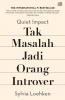 Quiet Impact: Tak Masalah Jadi Orang Introver