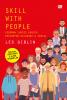 Skill with People (Pedoman Sukses Karier, Kehidupan Keluarga dan Sosial)