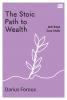 The Stoic Path to Wealth: Jadi Kaya Cara Stoik