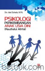 Psikologi Perkembangan Anak Usia Dini (Raudhatul Athfal)