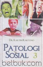 Patologi Sosial: Gangguan-Gangguan Kejiwaan (Buku 3)