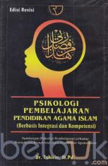 Psikologi Pembelajaran Pendidikan Agama Islam: Berbasis Integrasi dan Kompetensi