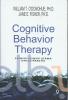 Cognitive Behavior Therapy: Prinsip-Prinsip Utama untuk Praktik