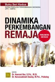 Dinamika Perkembangan Remaja: Problematika dan Solusi