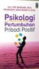 Psikologi Pertumbuhan Pribadi Positif
