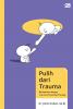 Pulih dari Trauma: Berkenalan dengan Trauma Processing Therapy