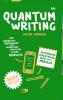 Quantum Writing: Cara Cepat nan Bermanfaat untuk Merangsang Munculnaya Potensi Menulis
