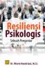 Resiliensi Psikologis: Sebuah Pengantar