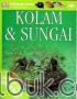 Ensiklopedia Tematis Eyewitness: Kolam dan Sungai