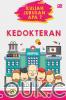 Kuliah Jurusan Apa?: Kedokteran