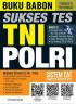 Buku Babon Sukses Tes TNI POLRI