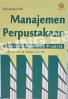 Manajemen Perpustakaan: Suatu Pendekatan Praktik