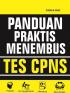 Panduan Praktis Menembus Tes CPNS