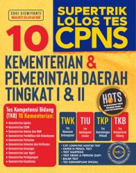 Supertrik Lolos Tes CPNS: 10 Kementerian dan Pemerintah Daerah Tingkat I dan II