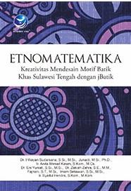 Etnomatematika: Kreativitas Mendesain Motif Batik Khas Sulawesi Tengah dengan jBatik